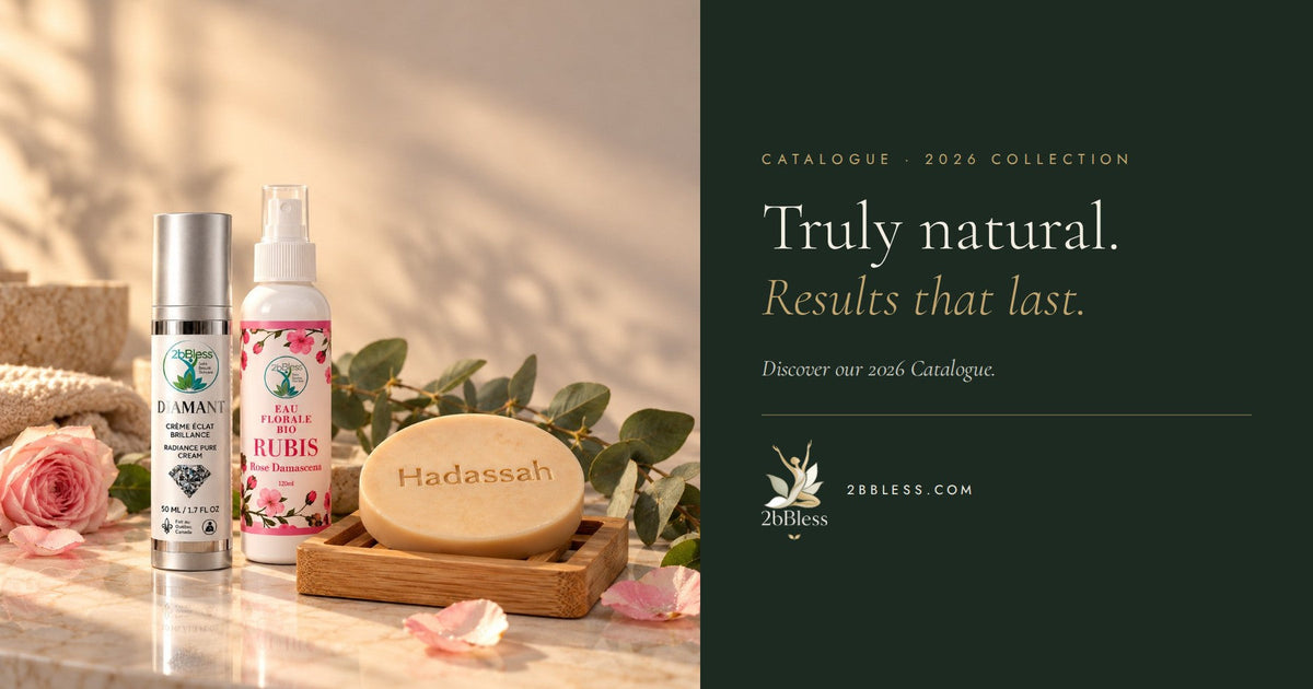 2bBless Catalogue 2026 — Truly natural. Results that last.